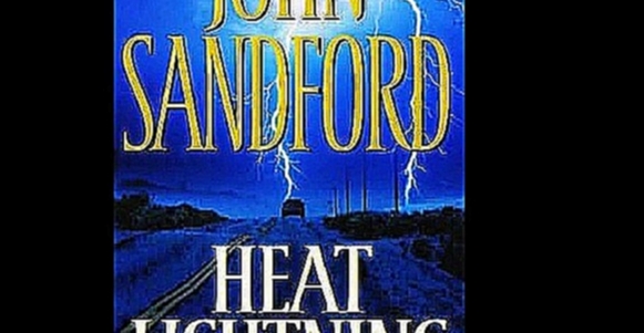John Sandford - Heat Lightning [ Detective, thriller. Eric Conger ]  