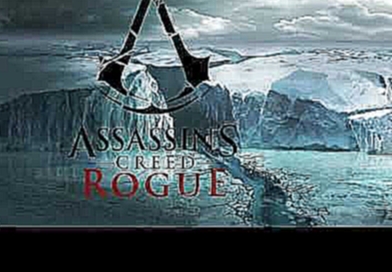 Assassin's Creed Rogue OST   6 31 The Hunter 