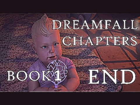 Dreamfall Chapters: Book One [END] - BABY STEALTH! 