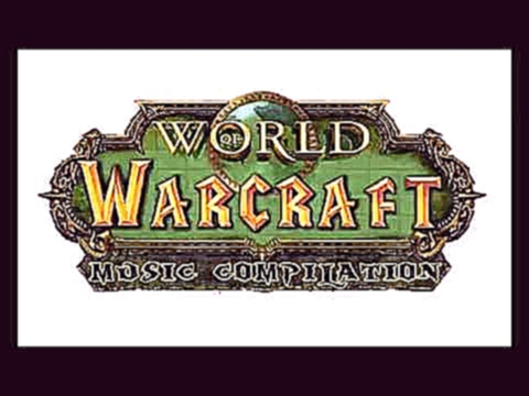 World of Warcraft (Mists of Pandaria) Music Compilation V10 