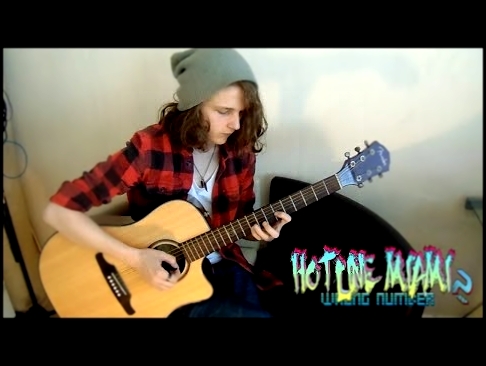 Hotline Miami 2: Wrong Number - Blizzard Acoustic Cover Feat. Dacian Grada 
