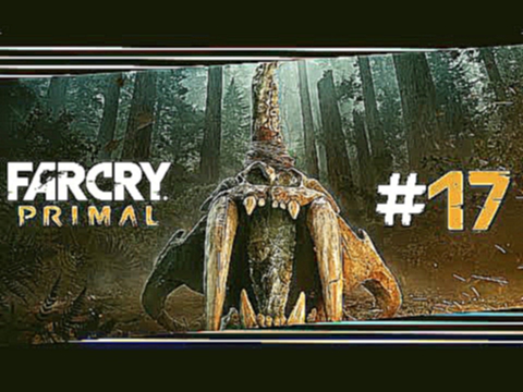 Far Cry Primal #17 "Das geplanten Chaos geht weiter folgen" Let's Play Far Cry Primal Deutsch/German