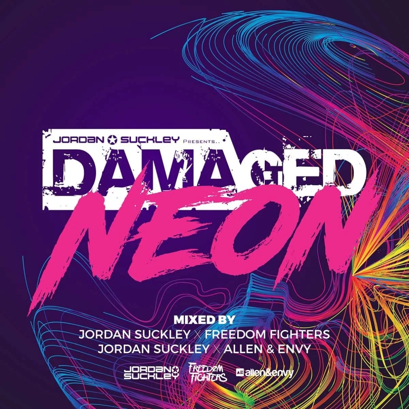 VA - Damaged Neon Mixed by Jordan Suckley vs. Freedom Fighters