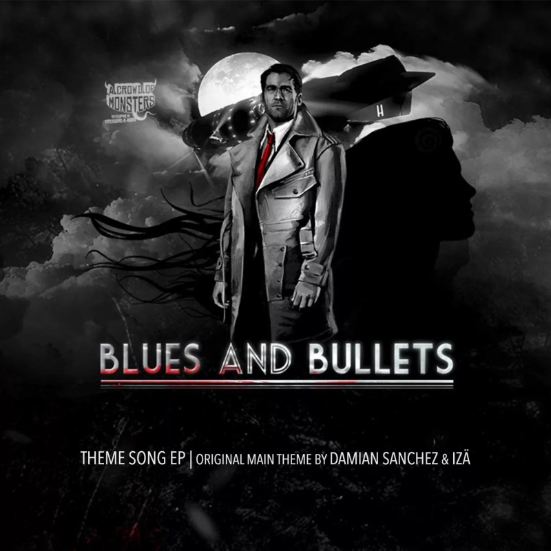 Damian Sanchez & Izä - Blues and Bullets Blues and Bullets OST