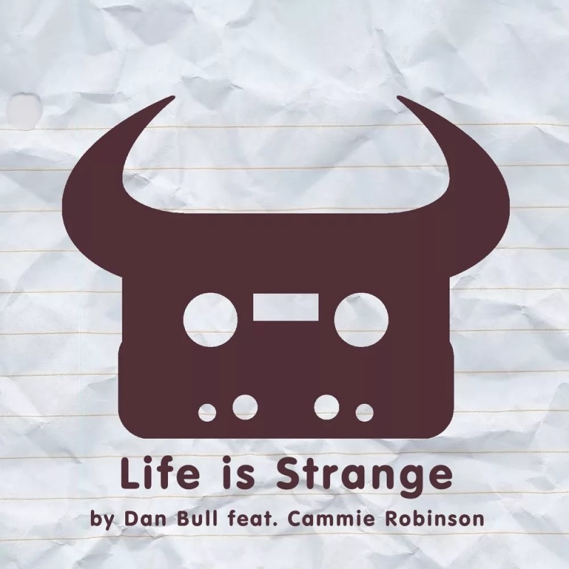 Dan Bull - Life Is Strange feat. Cammie Robinson