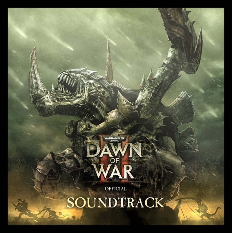 Dawn of War 2 Soundtrack