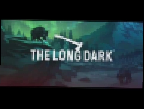 The Long Dark OST - Keep warm yourself 