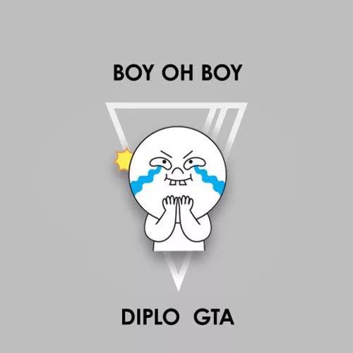 Diplo & GTA - Boy Oh Boy TWRK Remix