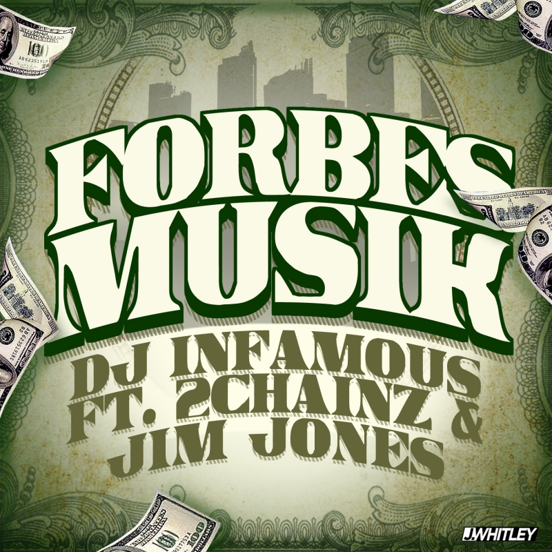 DJ Infamous - Forbes Musik Feat. 2 Chainz & Jim Jones