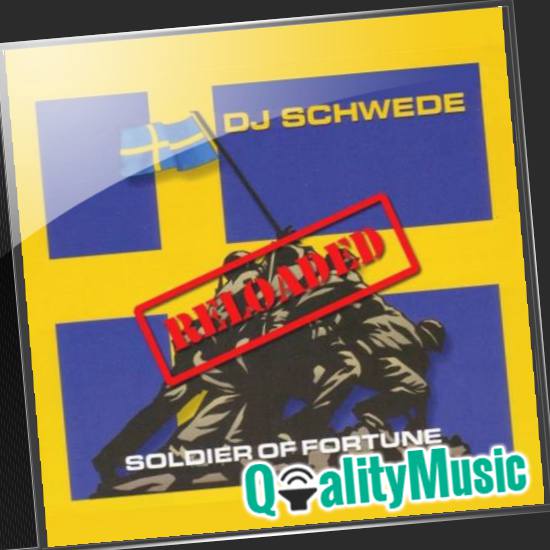 DJ Schwede - Soldiers Of Fortune