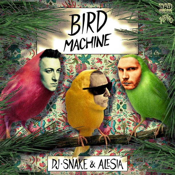 DJ Snake - Bird Machine