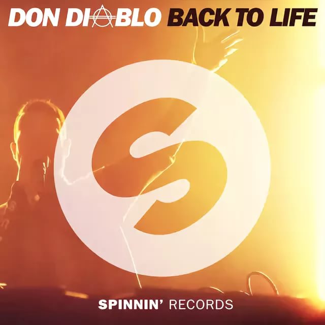 Don Diablo - Back To Life Radio Edit