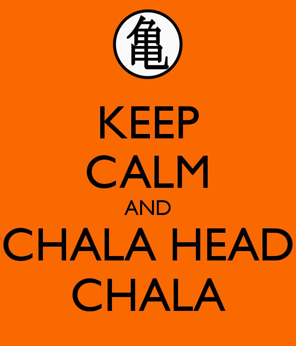 Dragon Ball Z - Chala Head Chala
