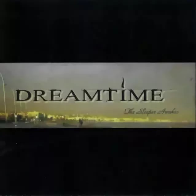Dreamtime - Until the Dawn