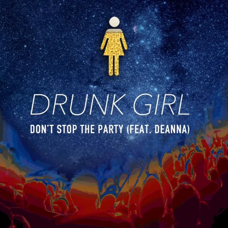 Drunk Girl (feat. Deanna)