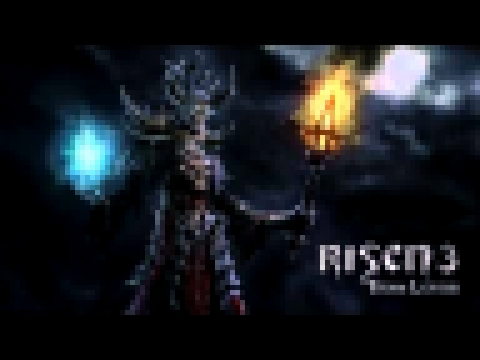 Risen 3: Titan Lords Soundtrack - Risen Farewell (Main Theme) 