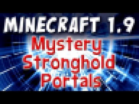 Minecraft - Mystery Stronghold Portal (1.9 Prerelease Part 9) 
