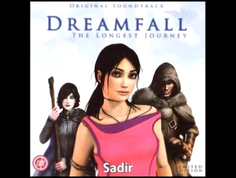 Dreamfall Soundtrack - 12 - Sadir 