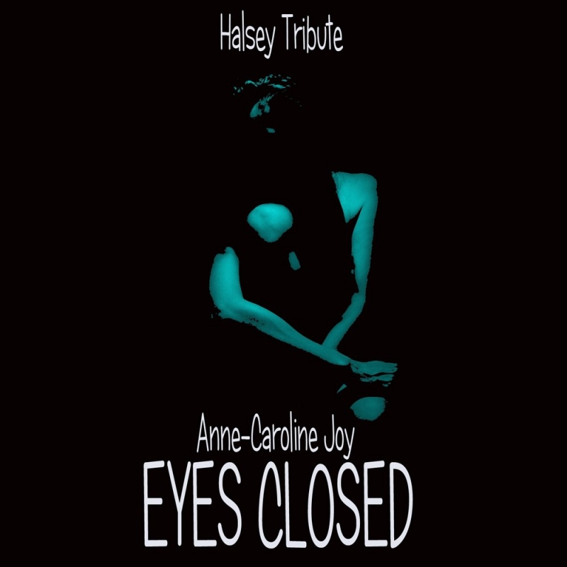 Anne-Caroline Joy - Eyes Closed Karaoke Instrumental Halsey Tribute