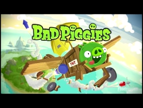 Bad Piggies · Mobile games series! 