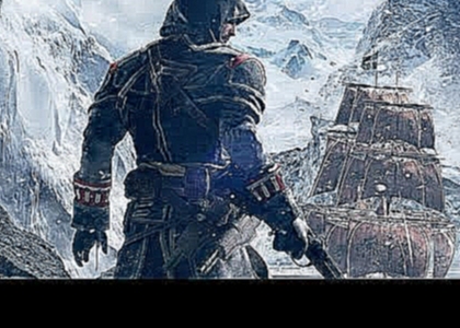 Нарезка Assassin's Creed Rogue-под минус ZAKTOMSKA 