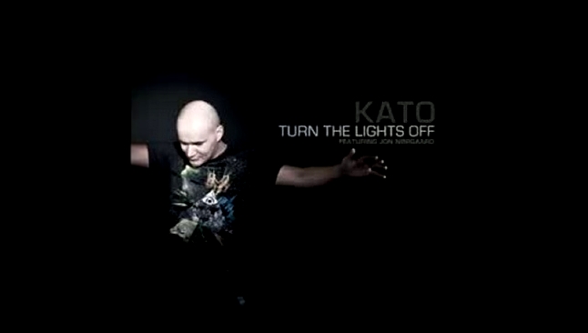 Kato feat. Jon - Turn The Lights Off (Radio Edit) 