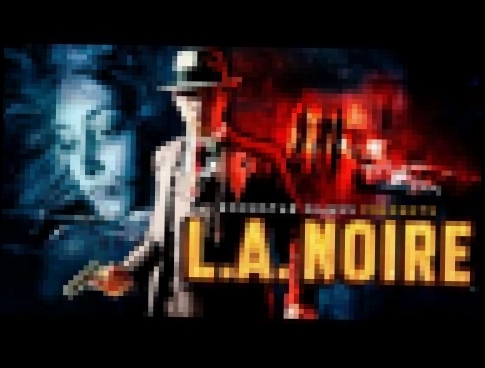 L.A. Noire Soundtrack - Temptation, Pt. 2 