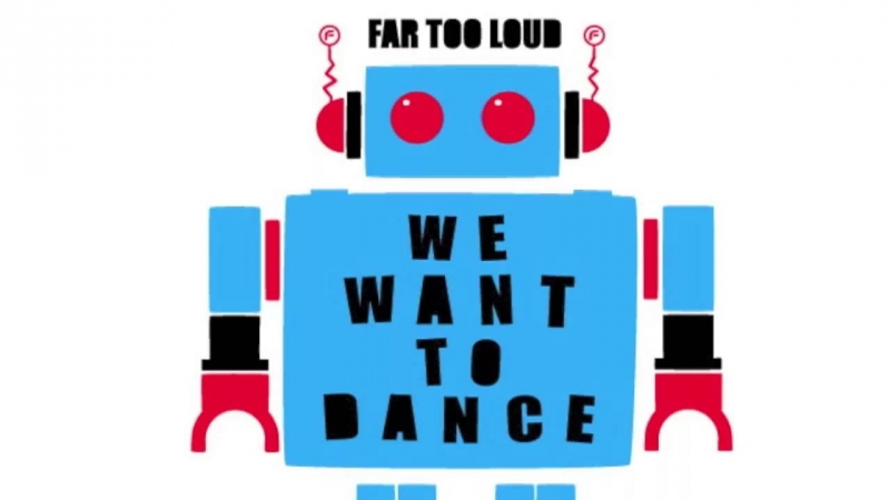 Far Too Loud - We Want To Dance OST DiRT Showdown