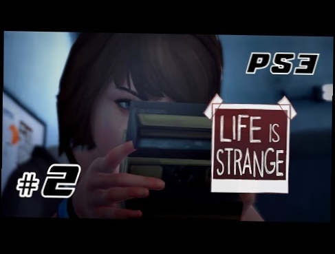 Life Is Strange - Episodio 1 GAMEPLAY #2 LET'S PLAY [720p] ITA PS3