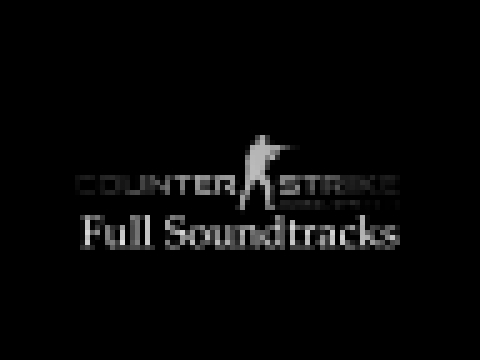Counter Strike Global Offensive - Full Soundtracks 