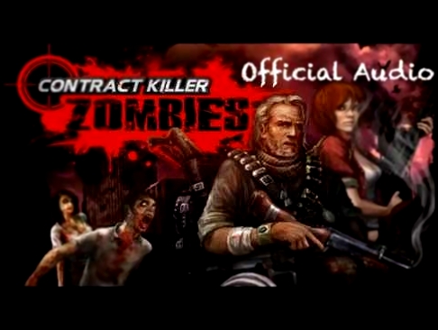 Contract Killer Zombies - "Official Audio/Theme Music" 