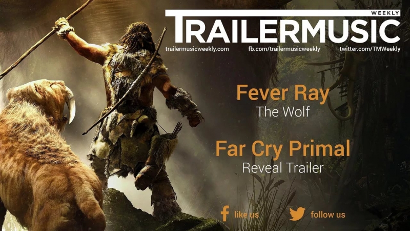 The Wolf Песня из трейлера игры Far Cry Primal
