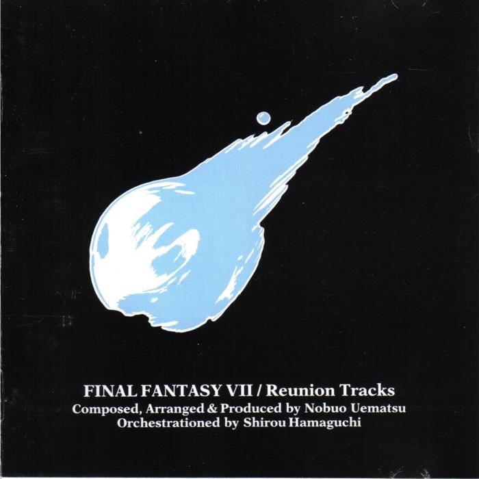 "FINAL FANTASY VII" (Uematsu Nobuo) - For the ReUNIОN