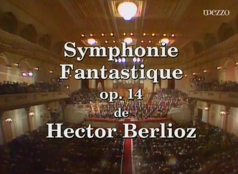 Гектор Берлиоз - Фантастическая симфония Op.14