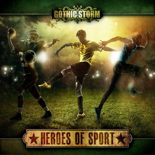 Gothic Storm (Heroes Of Sport)