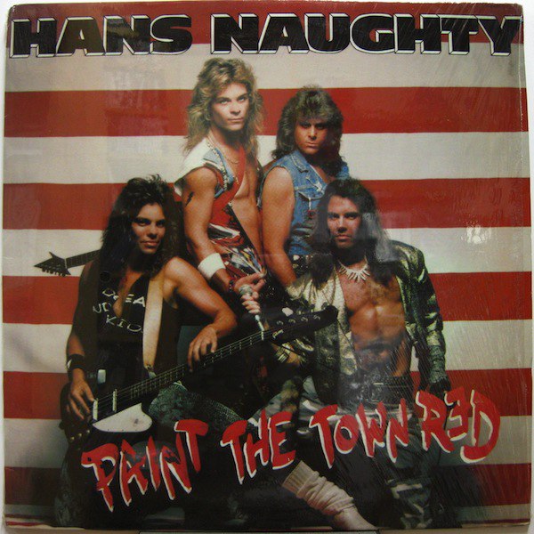 Hans Naughty - /Paint The Town Red