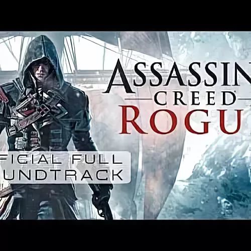 Assassins Creed  Rogue ost - Main Theme