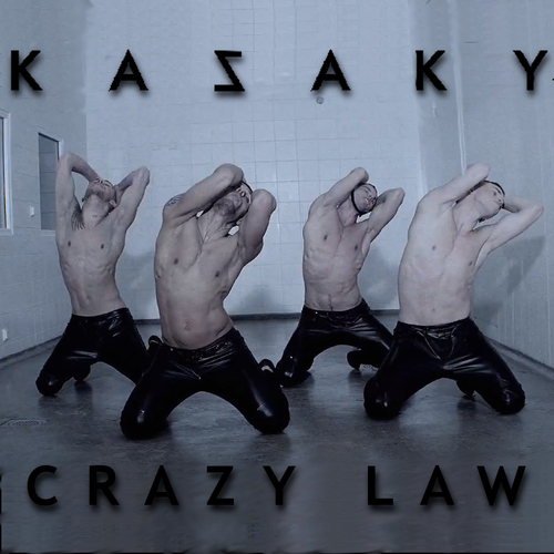 Kazaky (Казаки) - Crazy Law