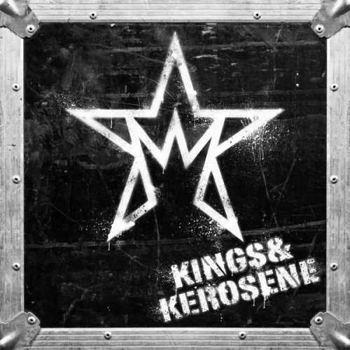 Kings & Kerosene - War Of The Roses