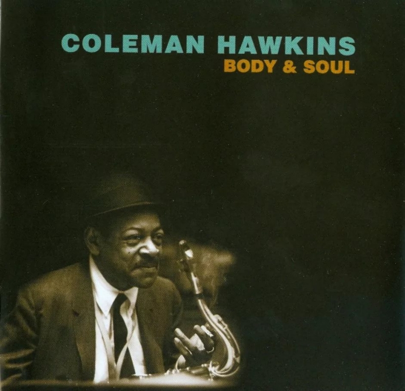 (Кортасар - Игра в классики) Coleman Hawkins - Body and soul