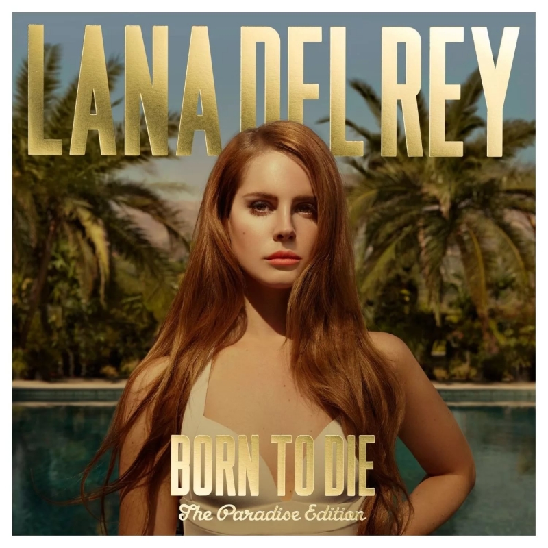 Lana Del Rey [Born To Die] - Dark Paradise