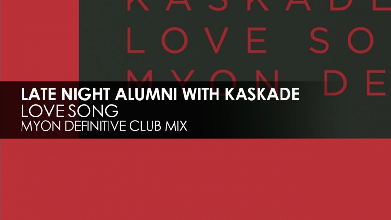 Late Night Alumni - One More Chance Kaskade Mix
