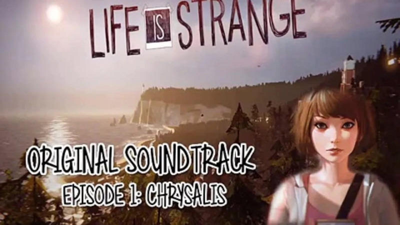 Life Is Strange OST Episode 1 - Syd Matters - Obstacles