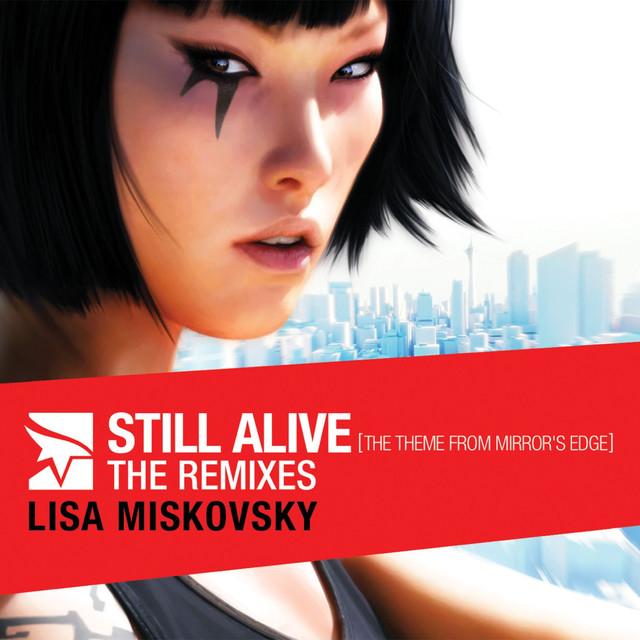 Lisa Miskovsky - Still Alive theme from Mirrors edge Paul van Dyk remix