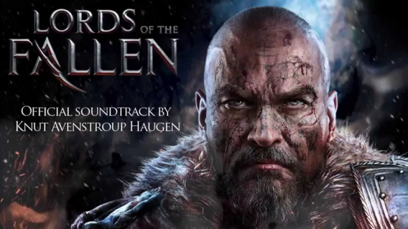 Lords of the Fallen OST - Main Theme