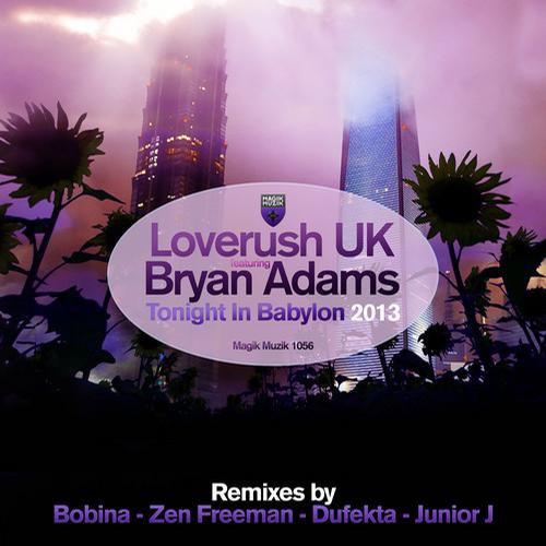 Loverush UK feat. Bryan Adams - You'll be celebrating, dancing until dawn. Come on dry your tears now, put your dark glasses on. Tonight in Babylon Gonna be a revolution, the change is gone and come. Gonna be anew beginning, gonna shine on everyone Tonight in Babylo