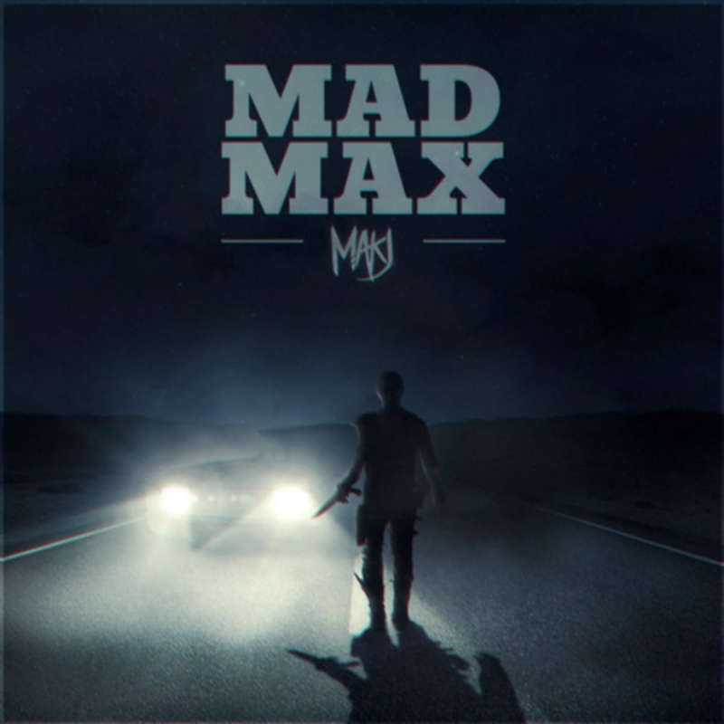 MAKJ - Mad Max Original Mix