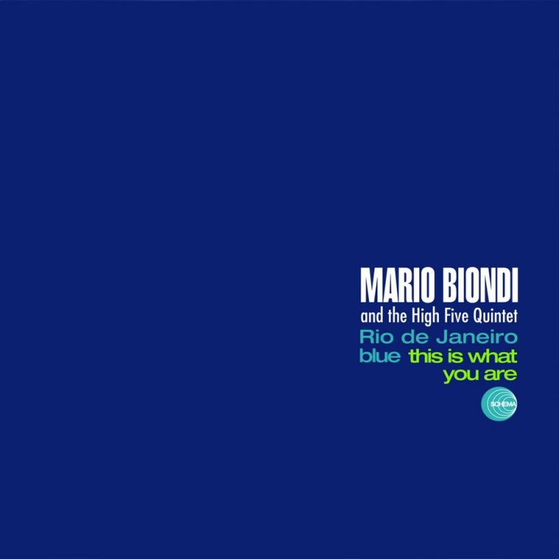 Mario Biondi And The High Five Quintet - Rio De Janeiro Blue