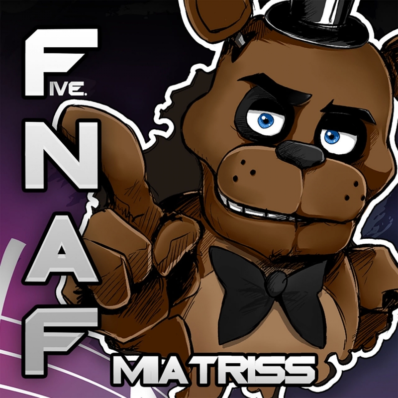 MiatriSs - Wutabout the Fnaf Remastered