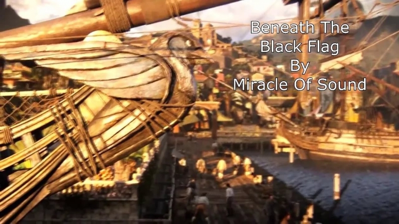 Miracle Of Sound - Song Beneath The Black flag Assassin\'s Creed 4
